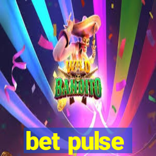 bet pulse